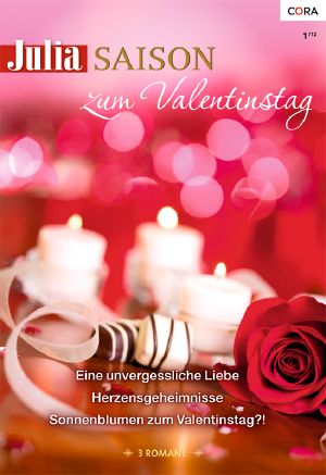 [Julia - Saison 05] • Eine unvergessliche Liebe / Herzensgeheim / Sonnenblumen zum Valentinstag